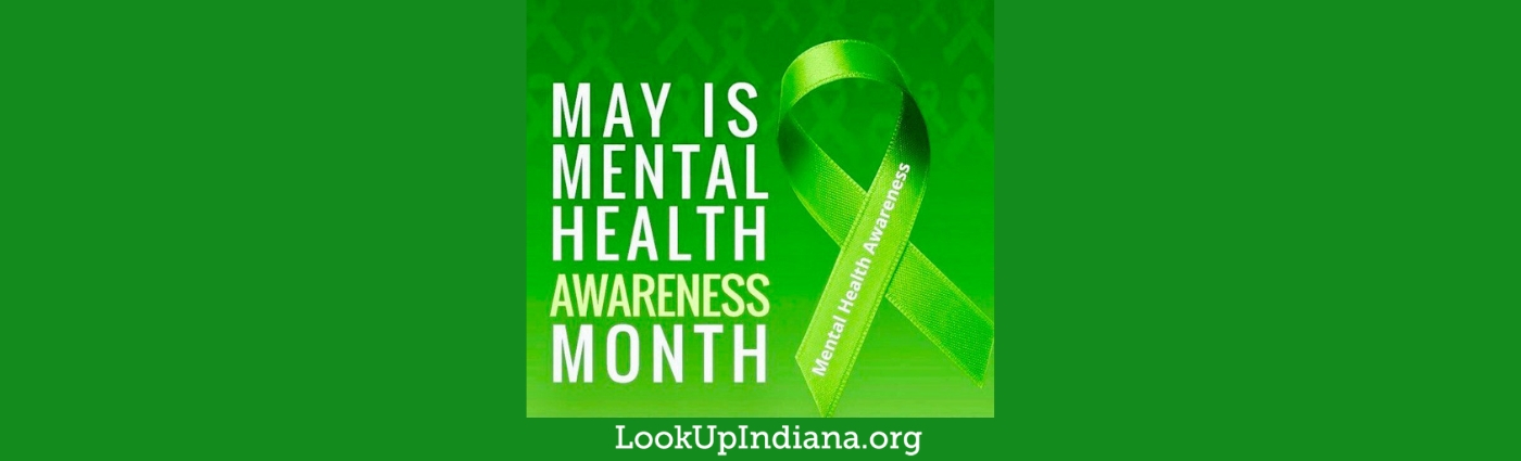 May is National Mental Health Awareness Month. – NIIC Northeast Indiana ...